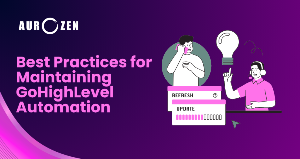 Best Practices for Maintaining GoHighLevel Automation